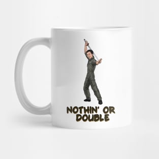 Nothin' Or Double & Dragon of the Black Pool on back Mug
